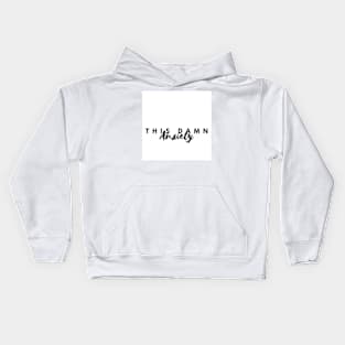 This Damn Anxiety Kids Hoodie